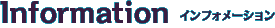 INFORMATION